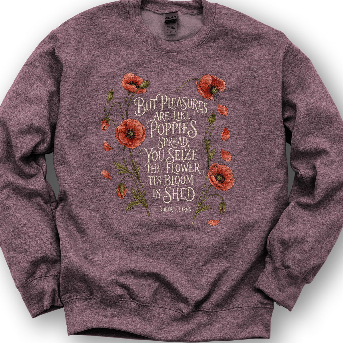 Like Poppies Burns Sweatshirt