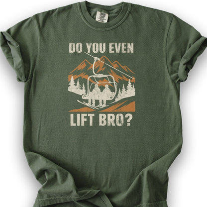 Funny "Do You Even Lift Bro" Ski Lift T-Shirt - Hemp
