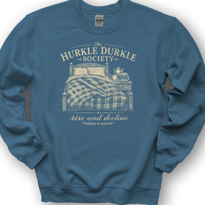 Hurkle Durkle Society Sweatshirt