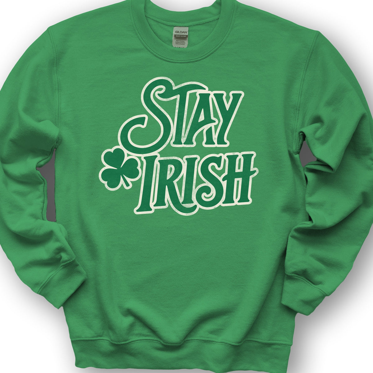 Stay Irish Sweatshirt - Irish Green