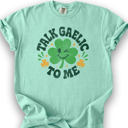 Talk Gaelic To Me T-Shirt - Island Reef