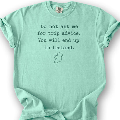 Trip Advice Ireland T-Shirt - Island Reef