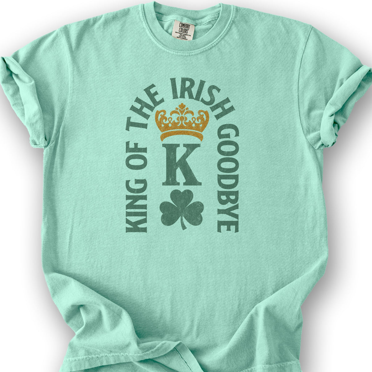 Irish Goodbye King T-Shirt - Island Reef