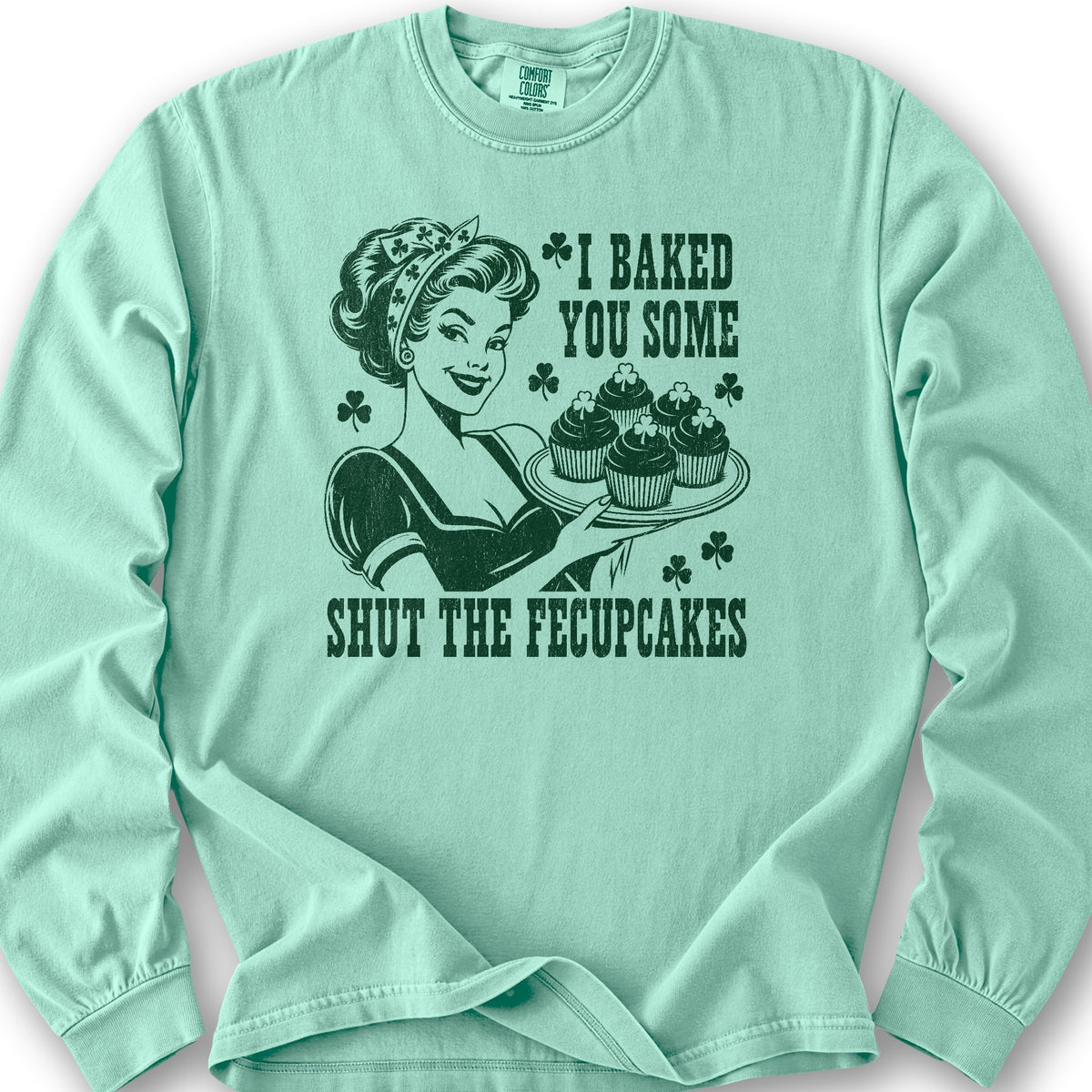 Shut The Fecupcakes Long Sleeve Shirt - Island Reef