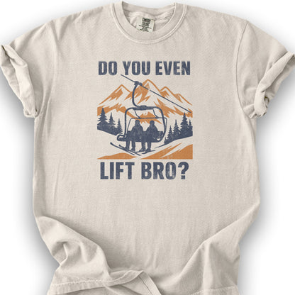 Funny "Do You Even Lift Bro" Ski Lift T-Shirt - Ivory