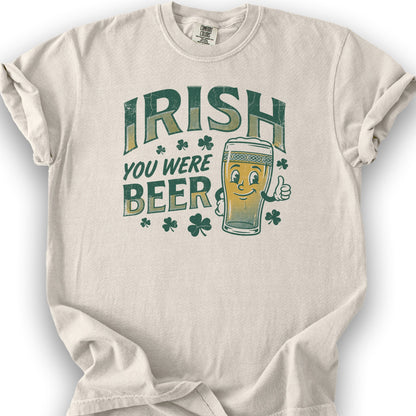 Irish You Were Beer T-shirt - Ivory
