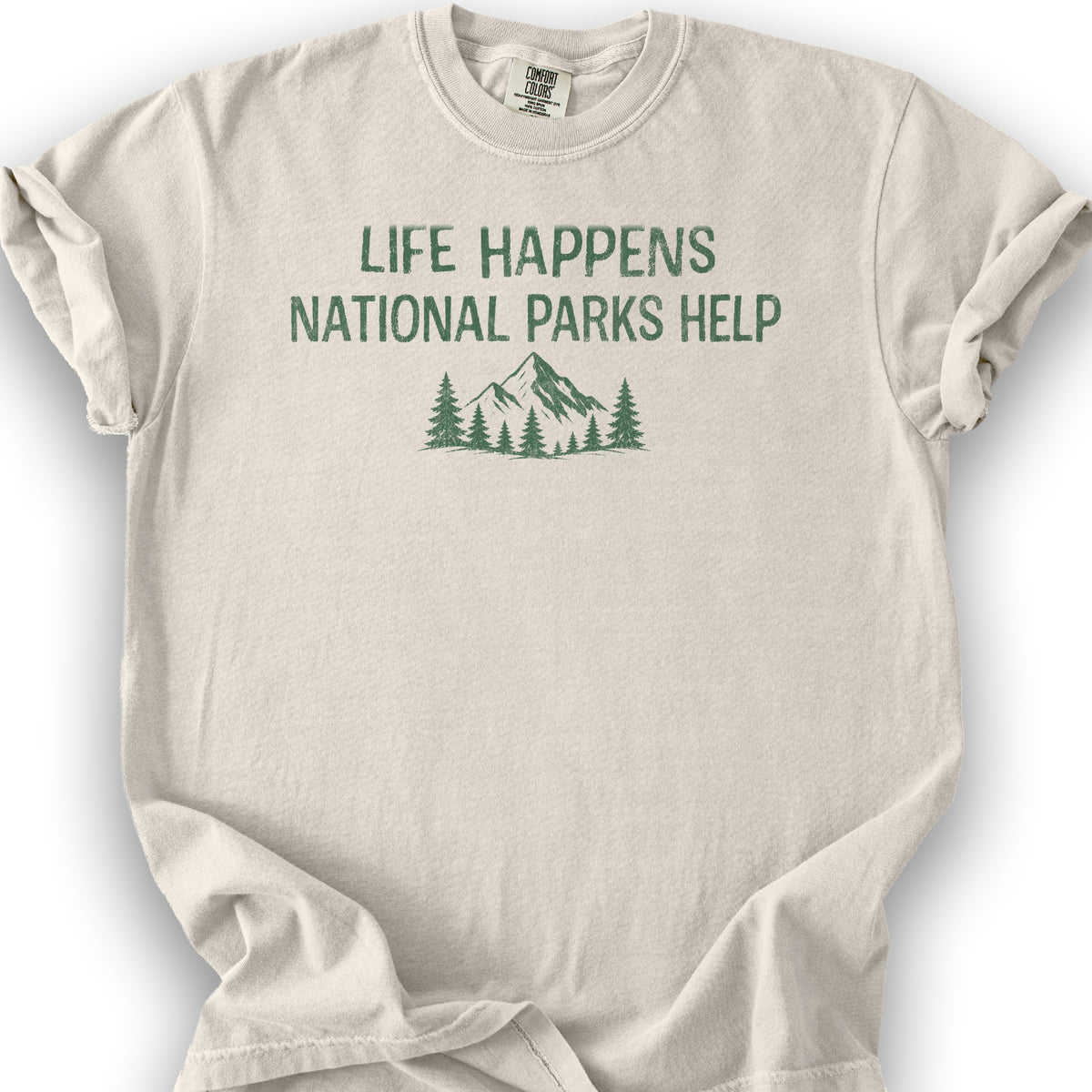 Life Happens Parks Help T-Shirt - Ivory