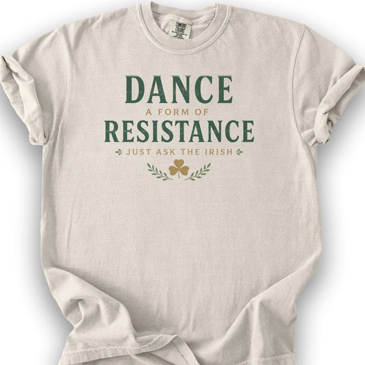 Dance Resistance Irish T-Shirt - Ivory