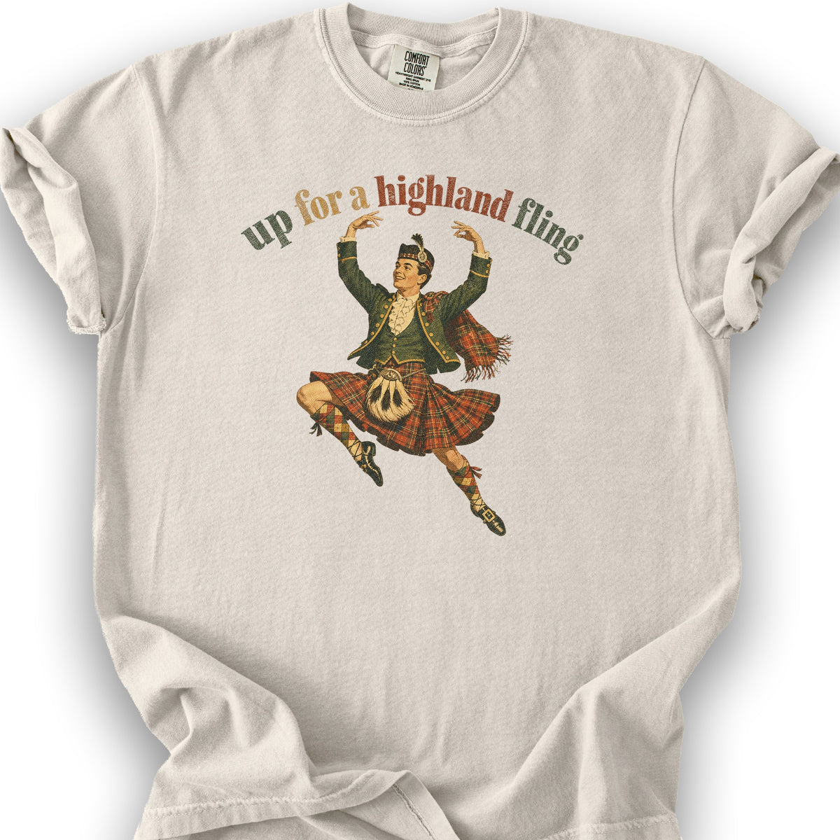 Up For A Highland Fling T-Shirt