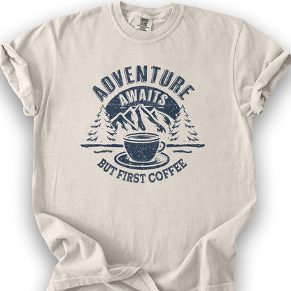 "Adventure Awaits But First Coffee" T-Shirt - Ivory