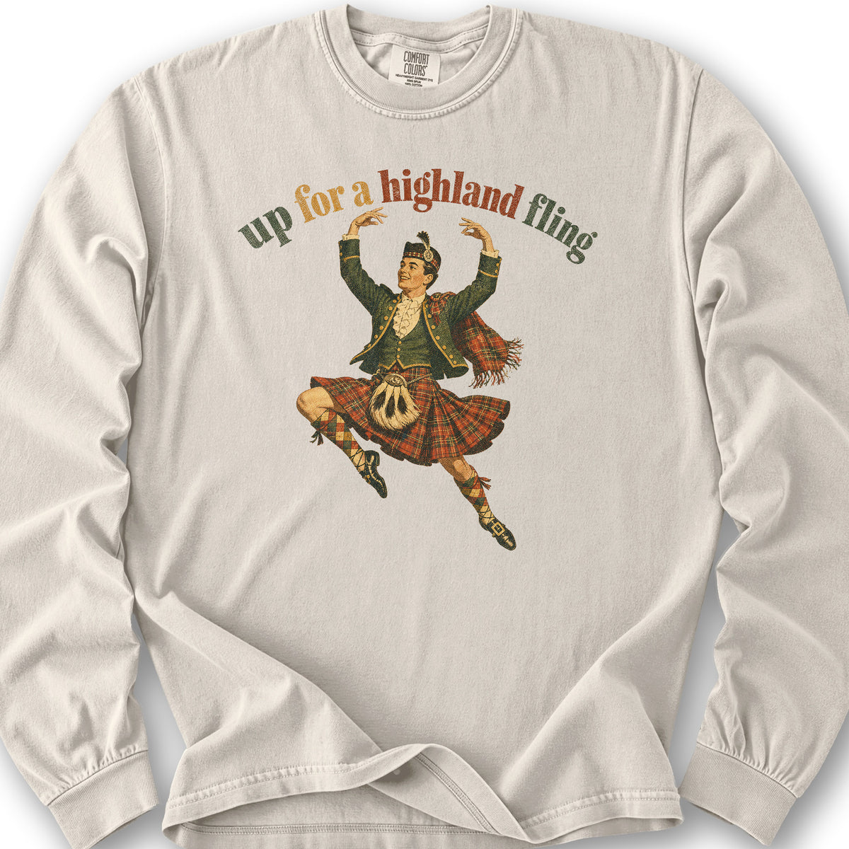 Up For A Highland Fling Long Sleeve Shirt