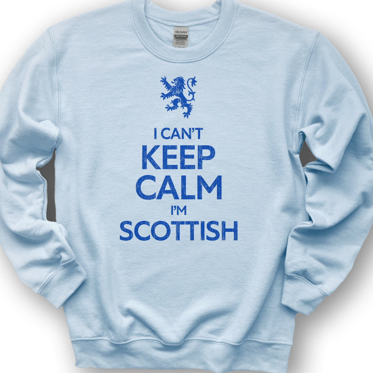Keep Calm Scottish Sweatshirt - Light Blue