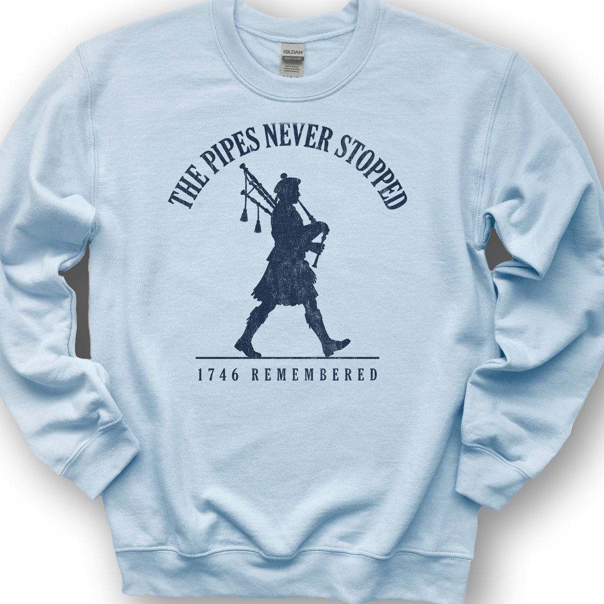 Pipes Never Stopped Sweatshirt - Light Blue