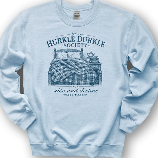 Hurkle Durkle Society Sweatshirt