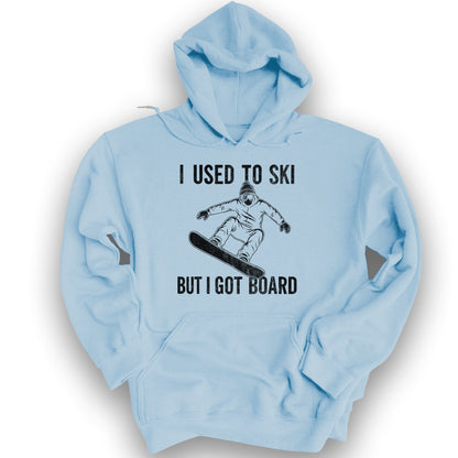 I Got Board Hoodie - Light Blue
