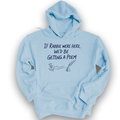 Rabbie Were Here Hoodie - Light Blue