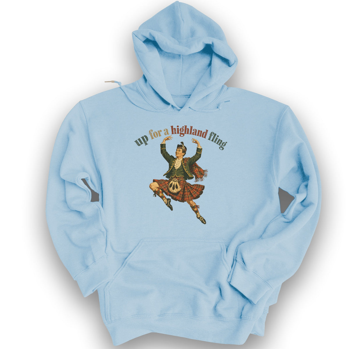 Up For A Highland Fling Hoodie