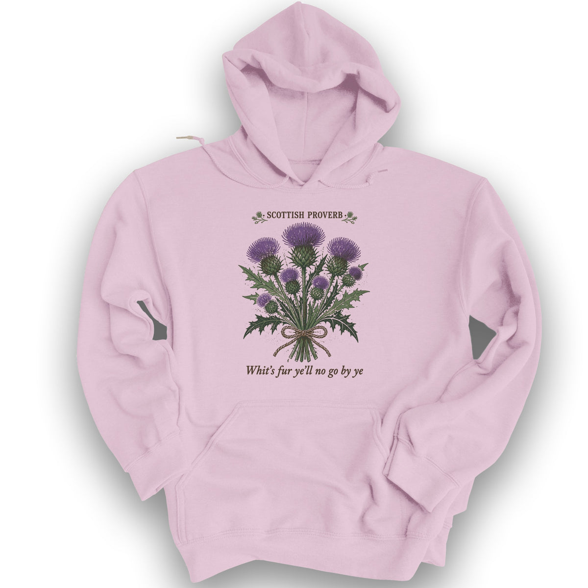Scottish Proverb By Ye Hoodie - Light Pink