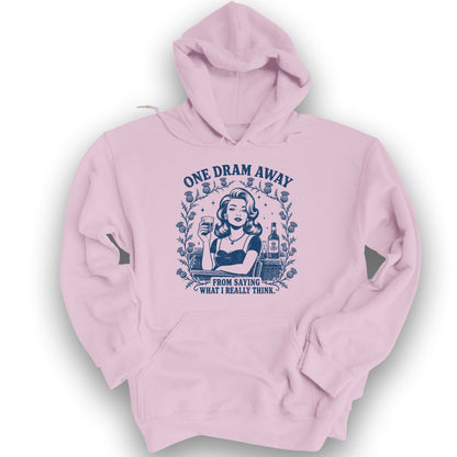 One Dram Away Hoodie - Light Pink
