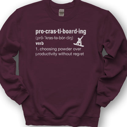 Procrastiboarding Snowboard Sweatshirt - Maroon