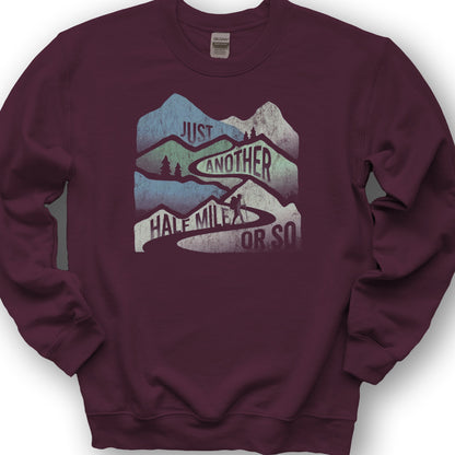 Just Another Half Mile Sweatshirt - Maroon