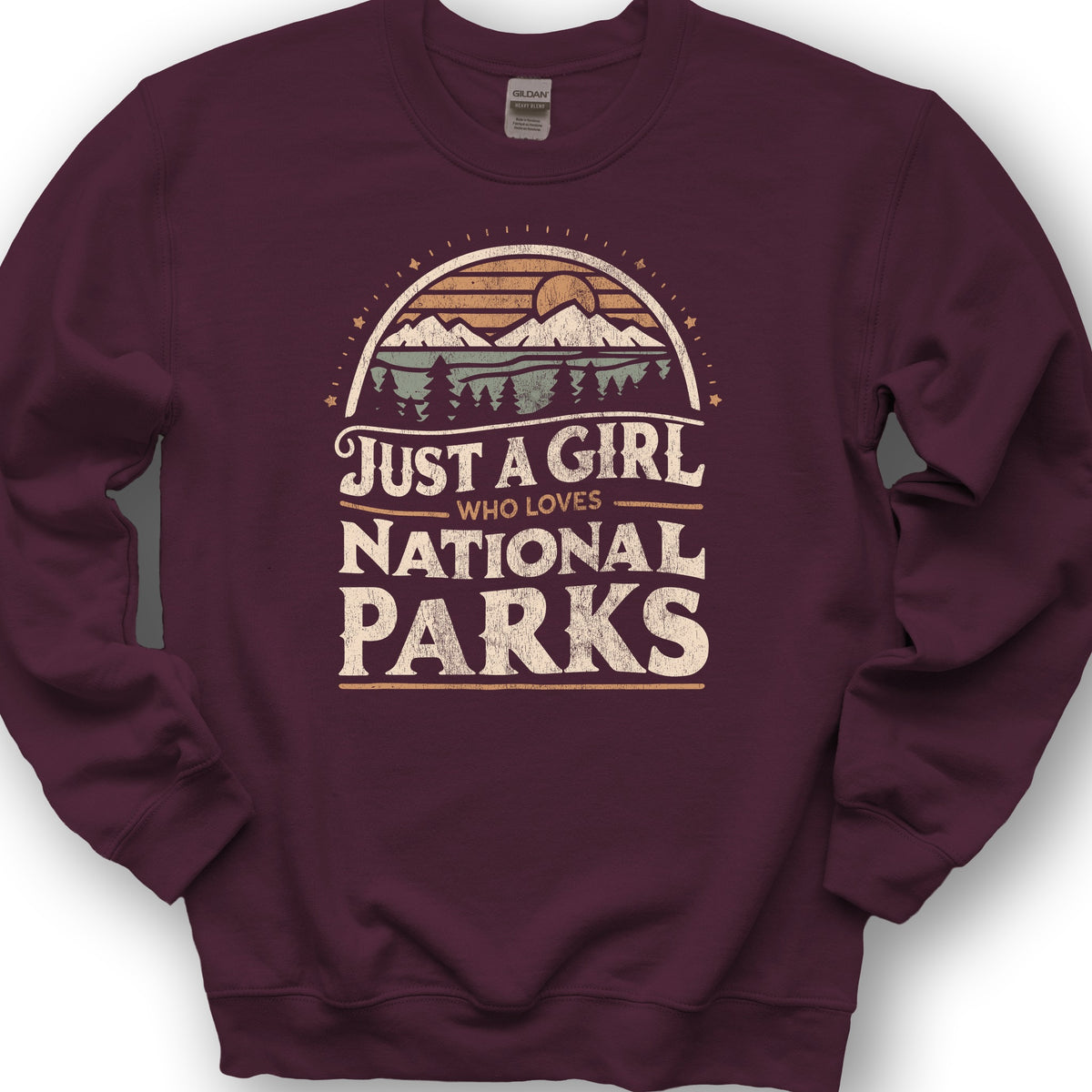 Just a Girl Who Loves National Parks Sweatshirt - Maroon