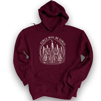 Girls Will Be Girls Hoodie - Maroon