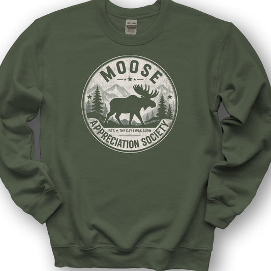 Moose Appreciation Society Sweatshirt - Military Green