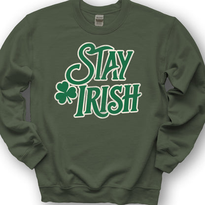 Stay Irish Sweatshirt - Military Green