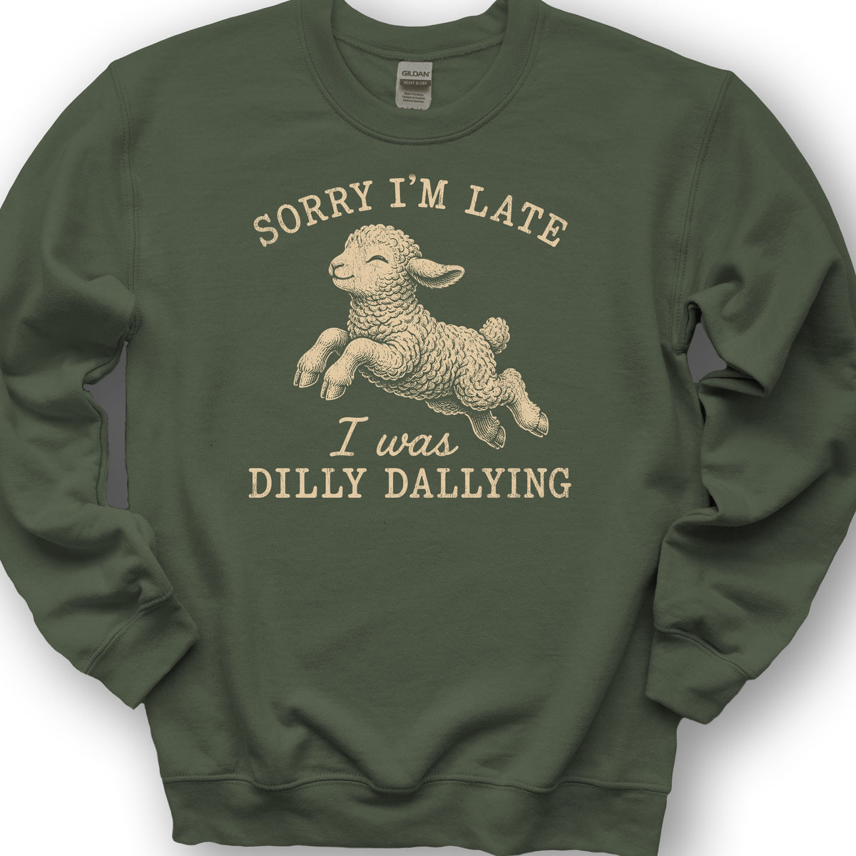Dilly Dallying Sweatshirt - Military Green