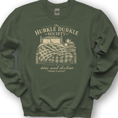Hurkle Durkle Society Sweatshirt