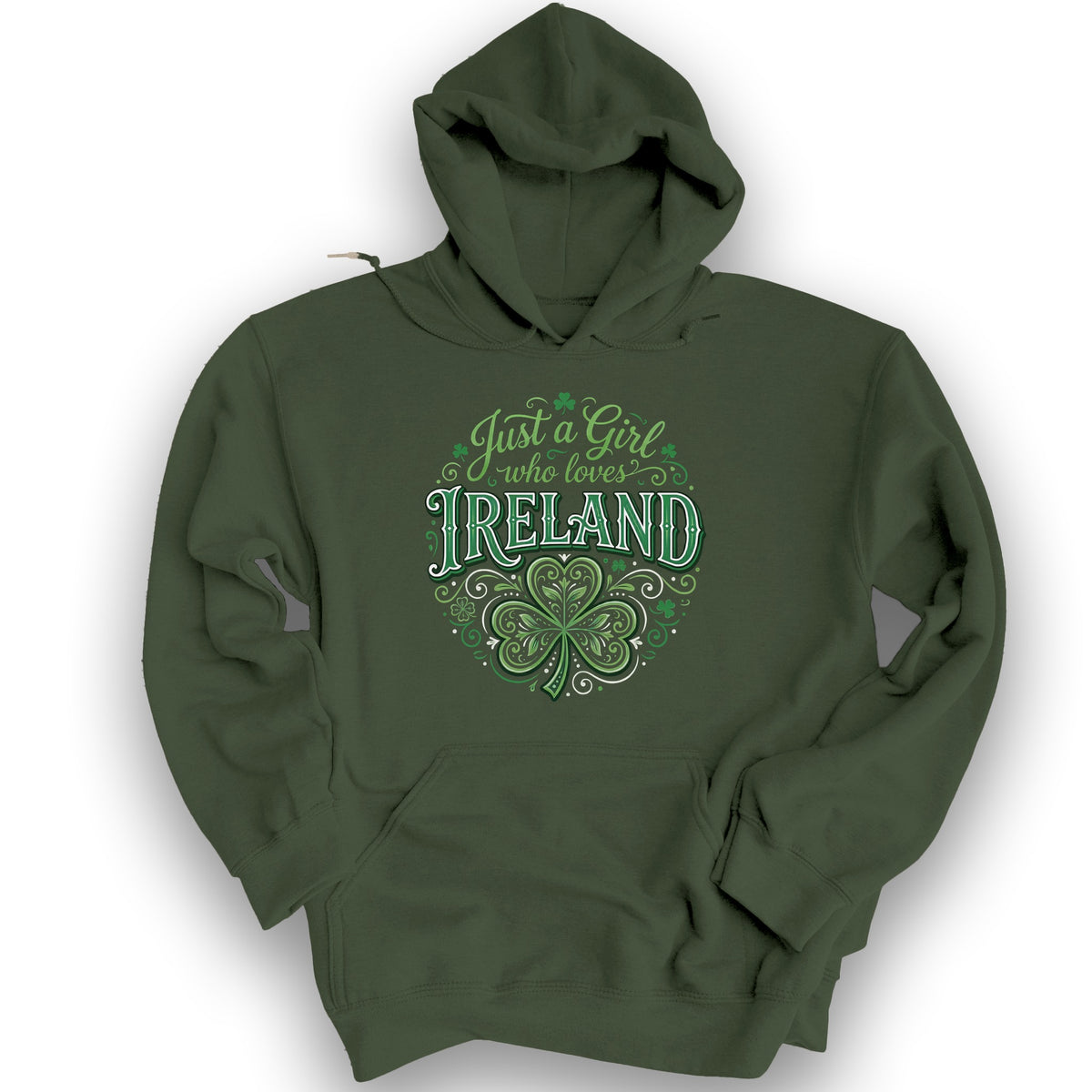 Just A Girl Shamrock Hoodie - Military Green