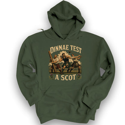 Dinnae Test A Scot Hoodie - Military Green
