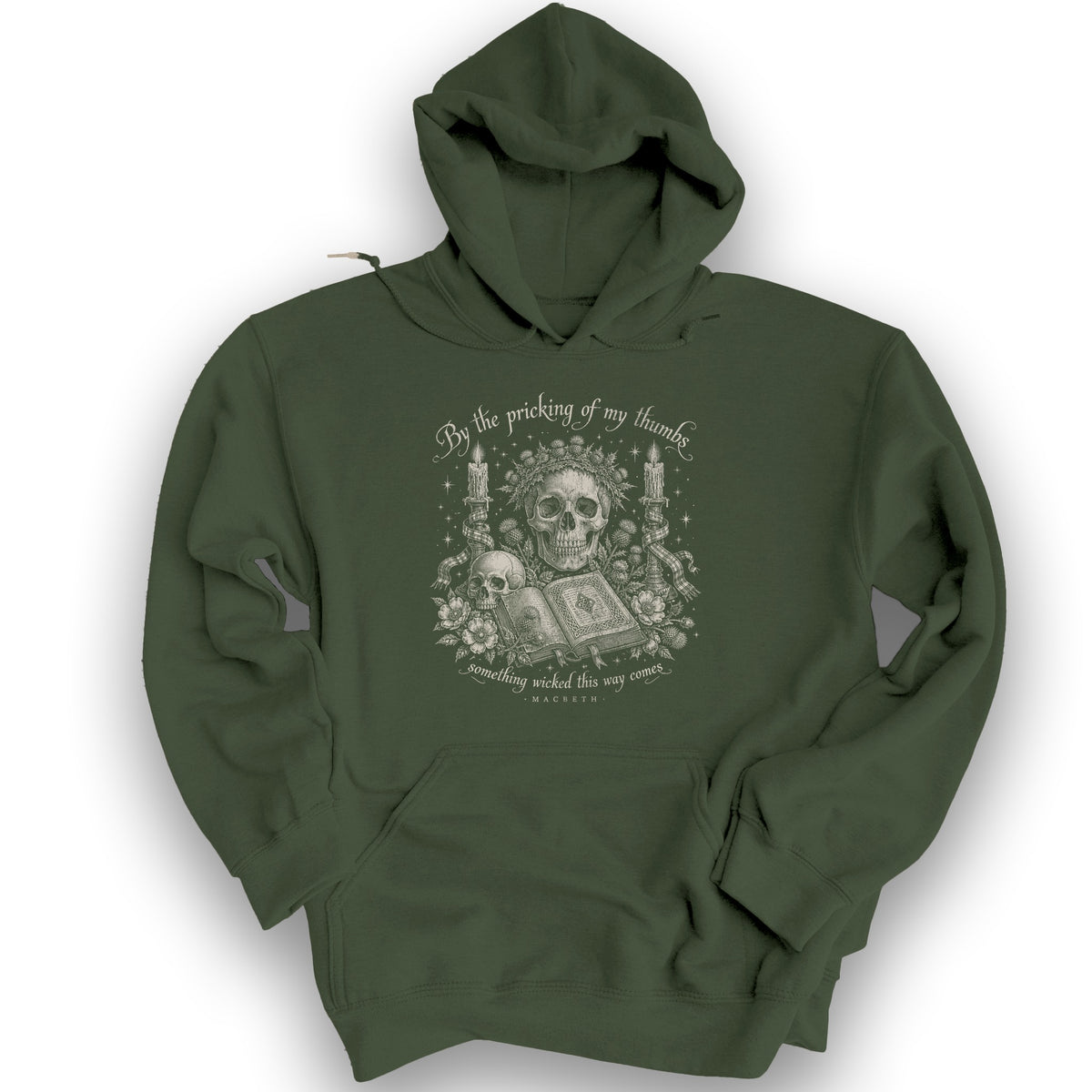 Macbeth Pricking Of My Thumbs Hoodie - Military Green