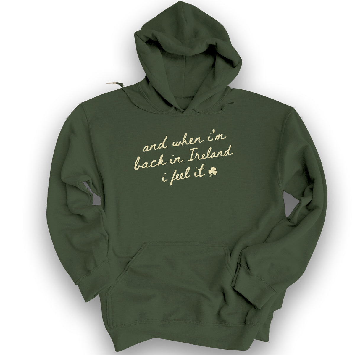 Back In Ireland Hoodie - Military Green