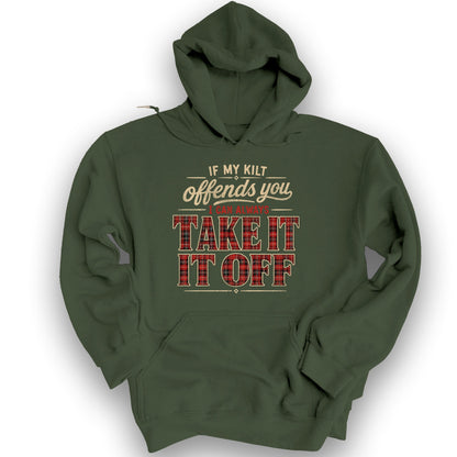 If My Kilt Offends Hoodie - Military Green