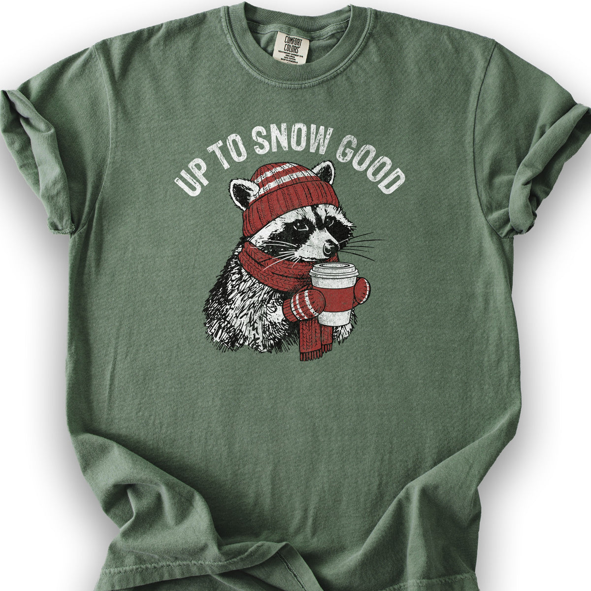 Up To Snow Good T-Shirt - Moss