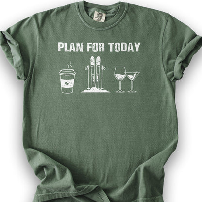 Plan For Today T-shirt - Moss