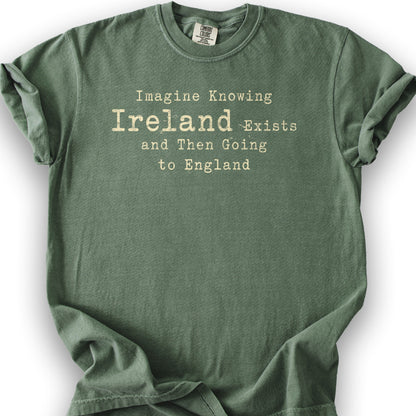 Ireland Exists T-Shirt - Moss
