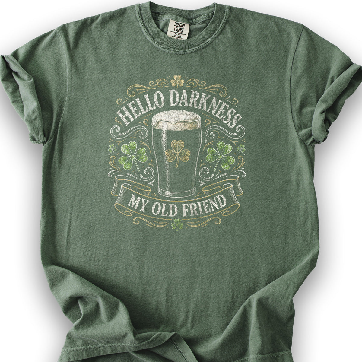 Darkness My Old Friend Irish T-Shirt - Moss