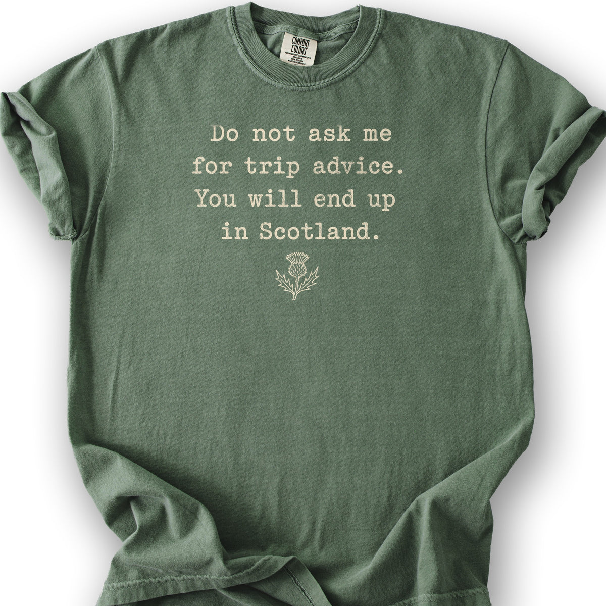 Trip Advice Scotland T-Shirt - Moss