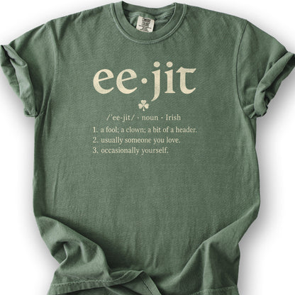 Eejit Definition T-Shirt - Moss