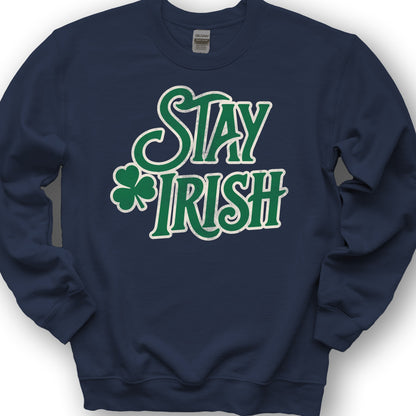 Stay Irish Sweatshirt - Navy