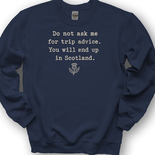 Trip Advice Scotland Sweatshirt