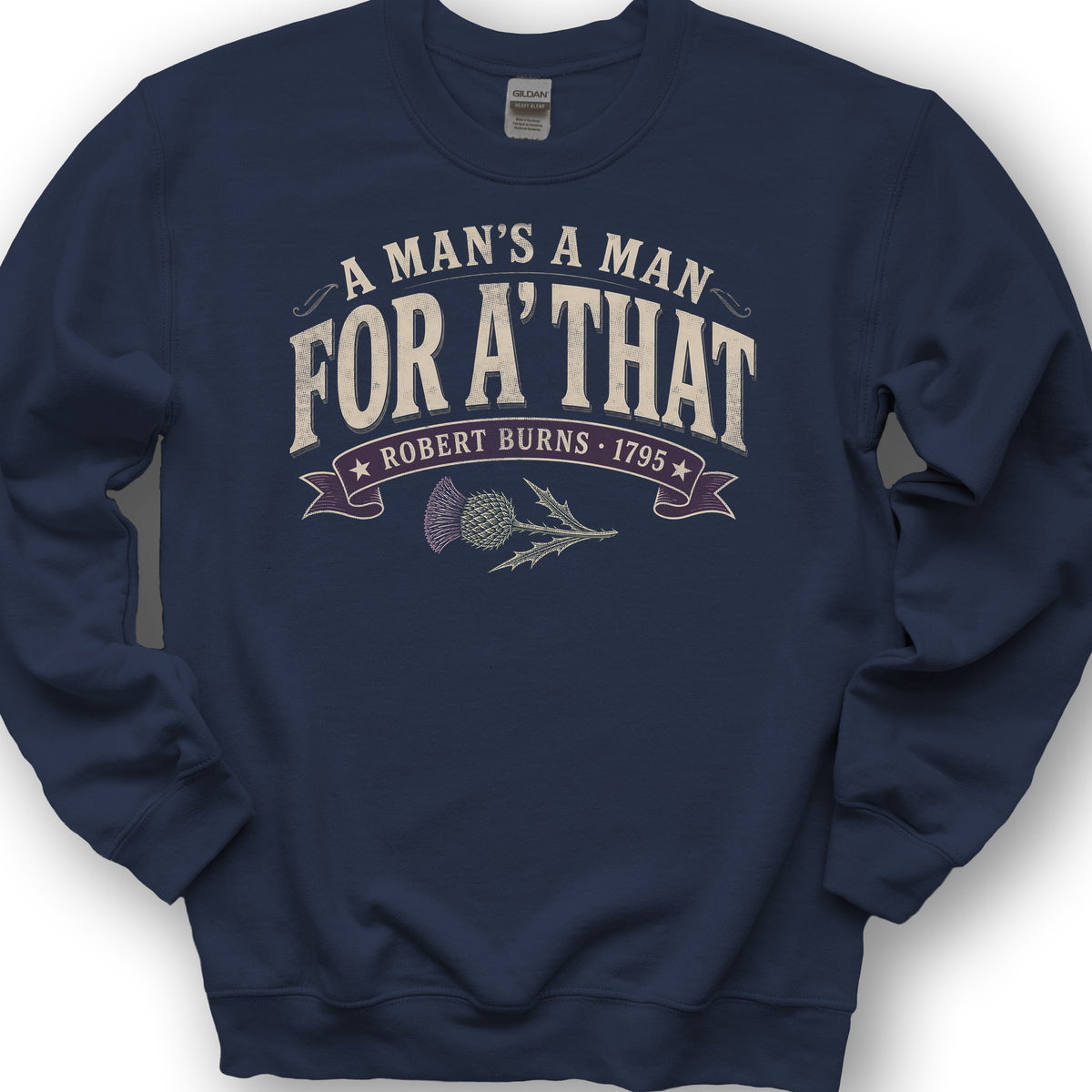 A Man's A Man Sweatshirt - Navy
