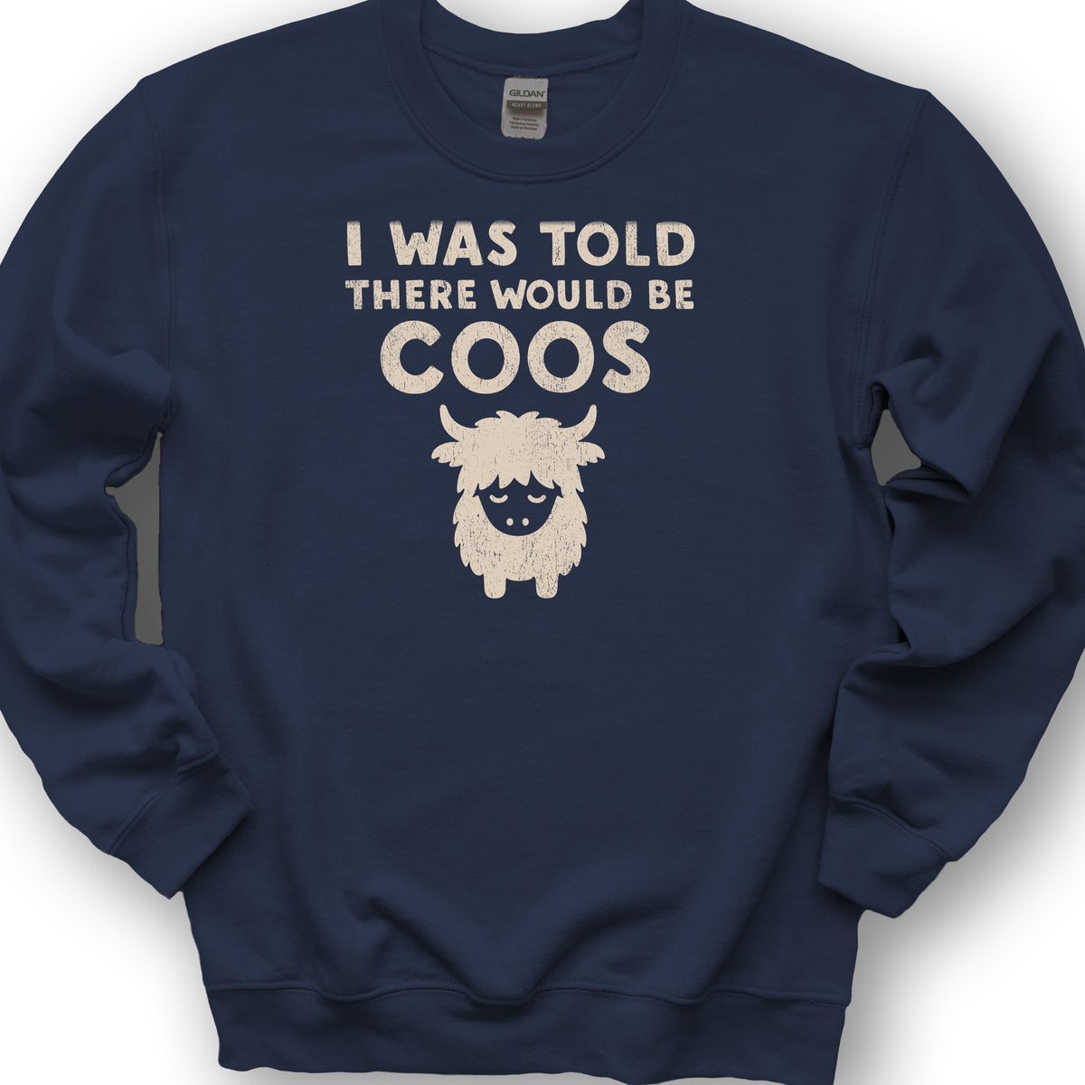 I Was Told Coos Sweatshirt - Navy