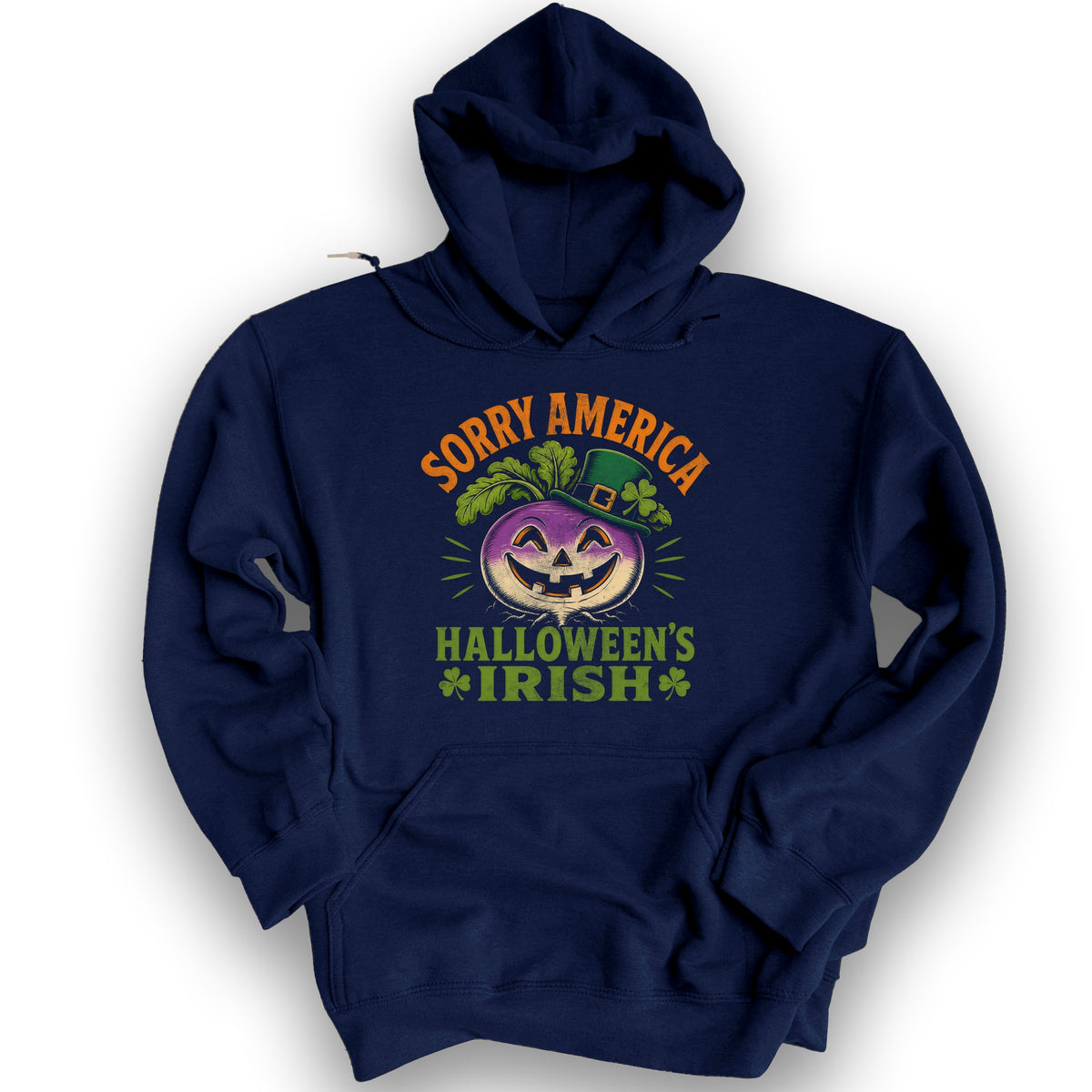 Sorry Halloween's Irish Hoodie - Navy