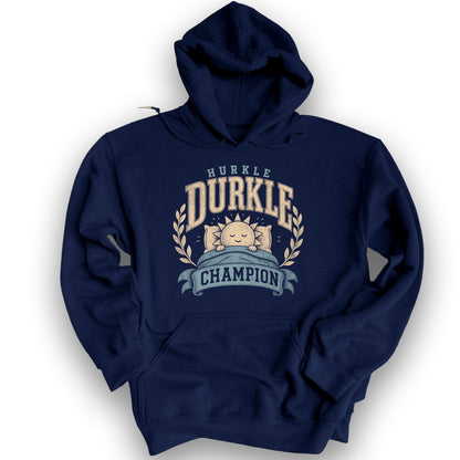 Hurkle Durkle Champion Hoodie