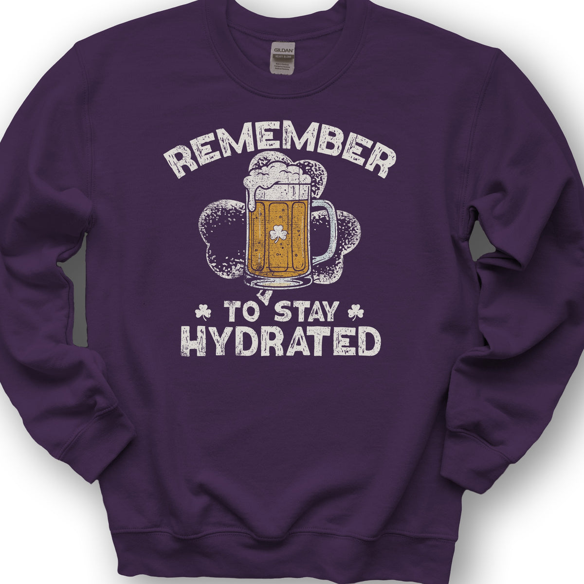 Stay Hydrated Irish Sweatshirt - Purple