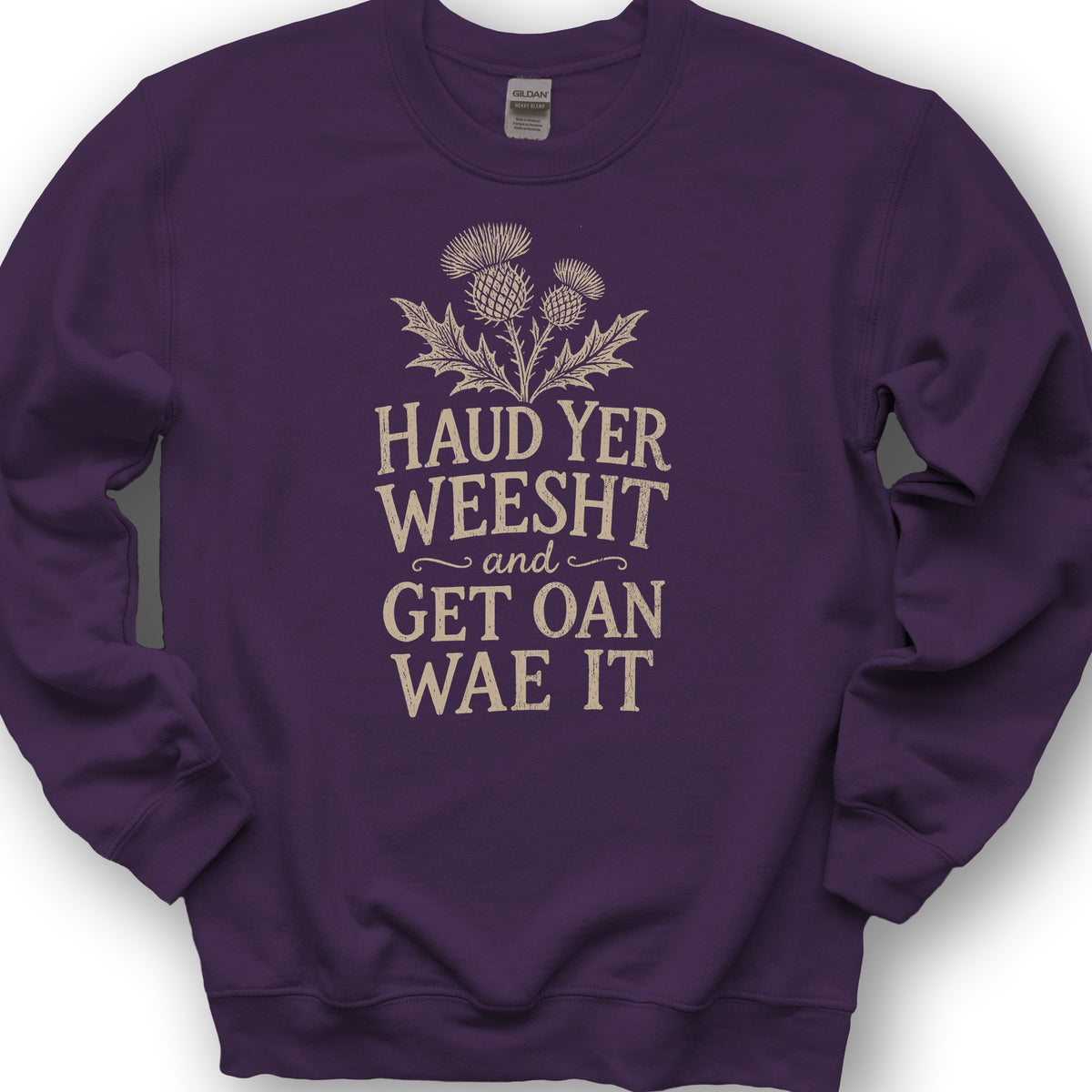Haud Yer Weesht Sweatshirt - Purple